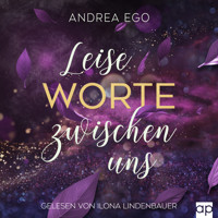 Leise Worte zwischen uns - Andrea Ego - Hörbuch