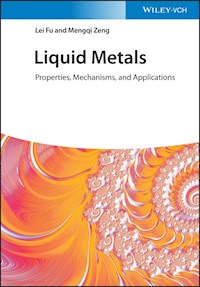 Liquid Metals - Lei Fu - E-Book