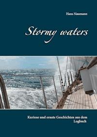 Stormy waters - Hans Naumann - E-Book