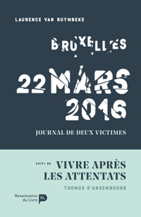 Bruxelles, 22 mars 2016 - Thomas D'Ansembourg - E-Book