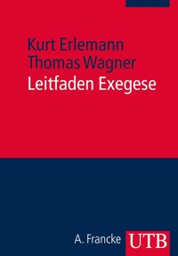 Leitfaden Exegese - Kurt Erlemann - E-Book