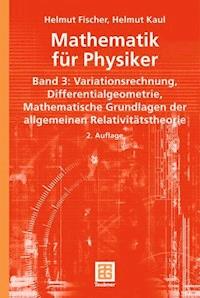 Mathematik für Physiker - Helmut Fischer - E-Book