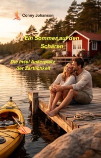 Ein Sommer auf den Schären - Conny Johanson - E-Book