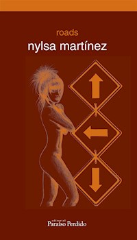 Roads - Nylsa Martínez - E-Book