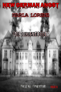 Die Heilstätten - Pascal Frayeur - E-Book