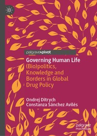 Governing Human Life - Ondrej Ditrych - E-Book