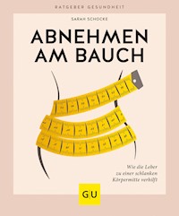Abnehmen am Bauch - Sarah Schocke - E-Book