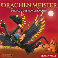 Der Flug des Monddrachen - Drachenmeister 6 - Tracey West - Hörbuch