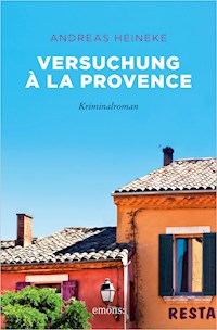 Versuchung à la Provence - Andreas Heineke - E-Book