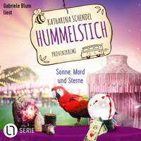 Sonne, Mord und Sterne - Hummelstich, Folge 11 (Ungekürzt) - Katharina Schendel - Hörbuch