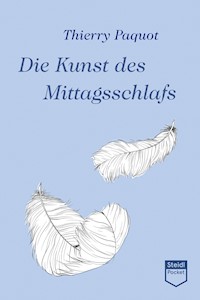 Die Kunst des Mittagsschlafs - Thierry Paquot - E-Book