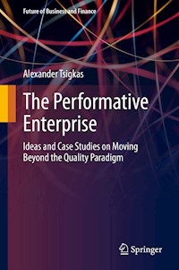 The Performative Enterprise - Alexander Tsigkas - E-Book