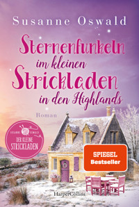Sternenfunkeln im kleinen Strickladen in den Highlands - Susanne Oswald - E-Book