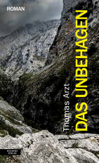 Das Unbehagen - Thomas Arzt - E-Book