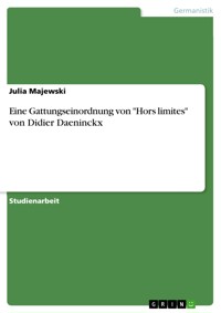 Eine Gattungseinordnung von "Hors limites" von Didier Daeninckx - Julia Majewski - E-Book