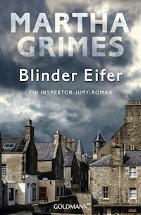 Blinder Eifer - - Martha Grimes - E-Book