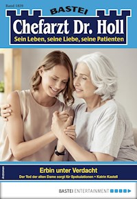 Chefarzt Dr. Holl 1839 - Katrin Kastell - E-Book