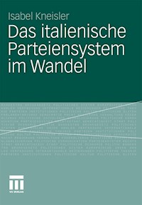 Das italienische Parteiensystem im Wandel - Isabel Kneisler - E-Book