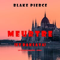 Meurtre (et Baklava) (Un voyage européen – Livre 1) - Blake Pierce - kostenlos Hörbuch