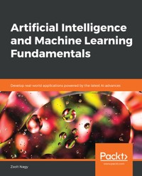 Artificial Intelligence and Machine Learning Fundamentals - Zsolt Nagy - E-Book