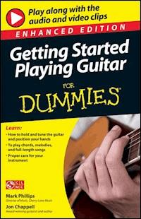 Getting Started Playing Guitar For Dummies, Enhanced Edition - Mark Phillips - E-Book