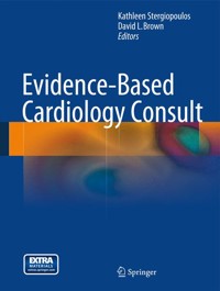 Evidence-Based Cardiology Consult -  - E-Book
