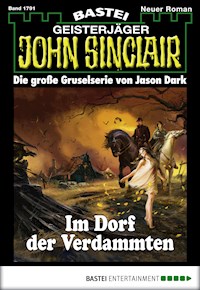 John Sinclair 1791 - Jason Dark - E-Book