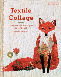 Textile Collage - Mandy Pattullo - E-Book