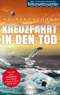 Die Kreuzfahrtpolizisten - Band 4 - Andreas Schöwe - E-Book