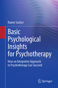 Basic Psychological Insights for Psychotherapy - Rainer Sachse - E-Book