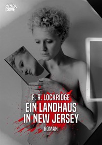 EIN LANDHAUS IN NEW JERSEY - F. R. Lockridge - E-Book