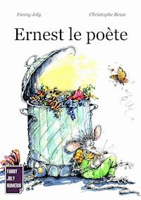 Ernest le poète - Fanny Joly - E-Book