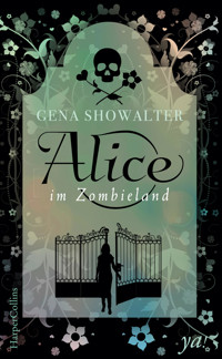 Alice im Zombieland - Gena Showalter - E-Book