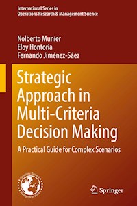 Strategic Approach in Multi-Criteria Decision Making - Nolberto Munier - E-Book