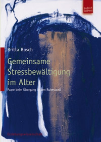 Gemeinsame Stressbewältigung im Alter - Britta Busch - E-Book