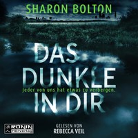 Das Dunkle in dir - Jeder von uns hat etwas zu verbergen (ungekürzt) - Sharon Bolton - Hörbuch