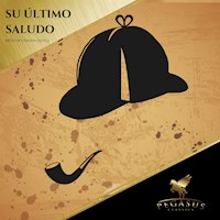 Su Último saludo - Arthur Conan Doyle - Hörbuch