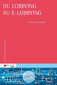 Du lobbying au E-lobbying - Viviane de Beaufort - E-Book