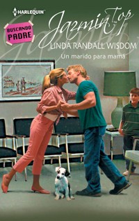 Un marido para mamá - Linda Randall Wisdom - E-Book