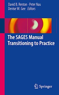 The SAGES Manual Transitioning to Practice - - E-Book