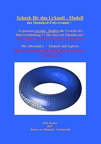 Schock für das Urknall-Modell des Standard - Universums - Dirk Rauter - E-Book