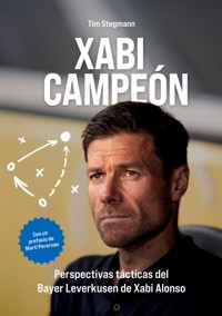 Xabi Campeón - Tim Stegmann - E-Book