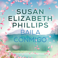 Baila conmigo - Susan Elizabeth Phillips - Hörbuch