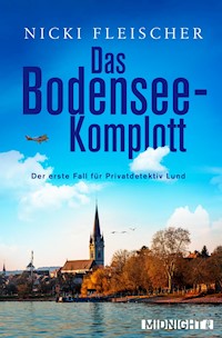 Das Bodensee-Komplott - Nicki Fleischer - E-Book