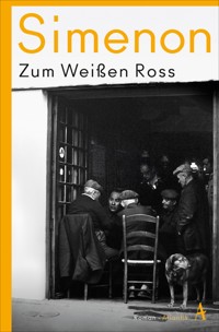 Zum Weißen Ross - Georges Simenon - E-Book
