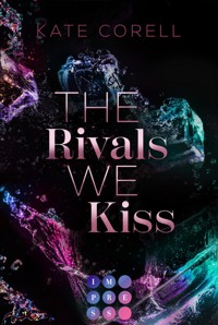 The Rivals We Kiss (Brouwen Dynasty 3) - Kate Corell - E-Book