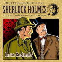 Der tote Ringkämpfer - Sherlock Holmes - Gunter Arentzen - Hörbuch