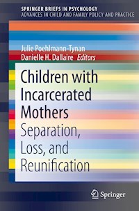 Children with Incarcerated Mothers -  - E-Book