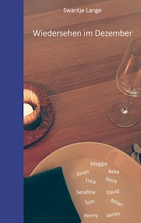 Wiedersehen im Dezember - Swantje Lange - E-Book