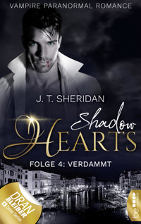 Shadow Hearts – Folge 4: Verdammt - J.T. Sheridan - E-Book